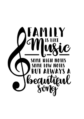Family is Like Music