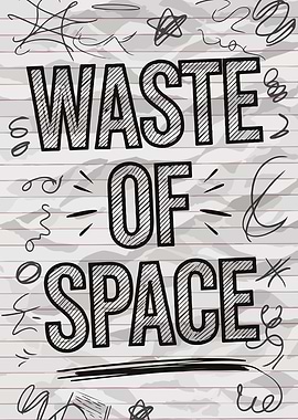 Waste of Space Text Art