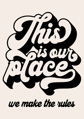 This is Our Place