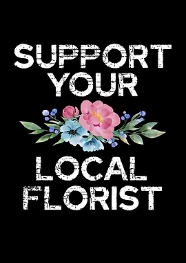 Support Local Florist