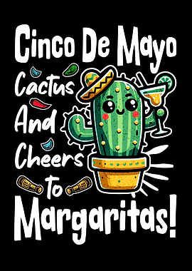 Cinco de Mayo Cactus And Cheers To Margaritas