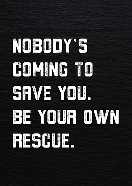 Be Your Own Rescue
