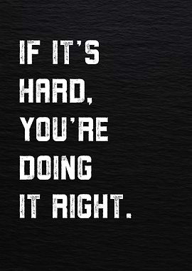 Doing It Right Motivational Poster