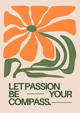 Let Passion Be Your Compass