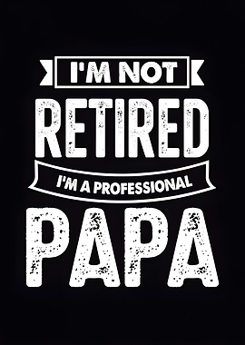 Retired Papa