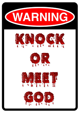 Knock or Meet God Warning Sign
