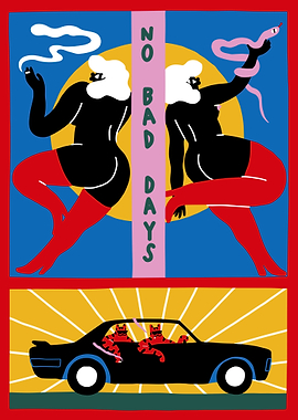 No Bad Days Art Print