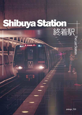 Shibuya Station - The Last Station