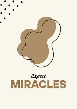 Expect Miracles Abstract Art