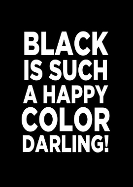 Black is Happy Color