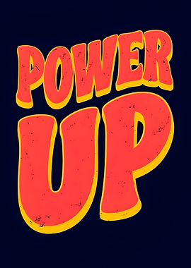Power Up Graphic