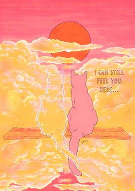 I CAN STILL FEEL YOU HERE