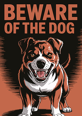 Beware of Dog