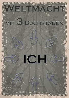 Weltmacht with 3 Letters = Ich