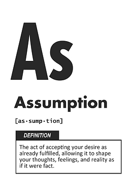 Assumption Element – Manifestation, Law Of Attraction