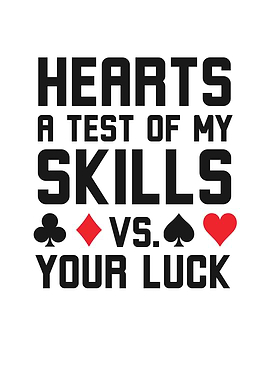 Hearts: Skills vs. Luck