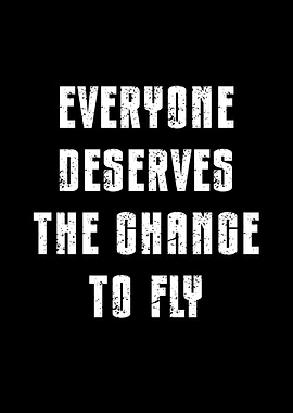 Everyone Deserves to Fly