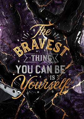 Bravest Thing Quote