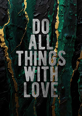 Do All Things With Love