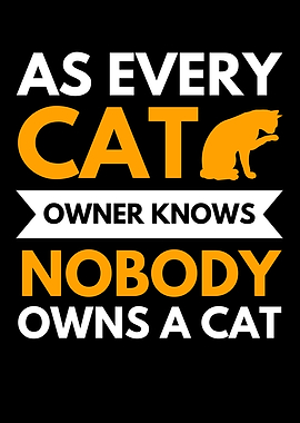 Funny Cat Owner Quote Cat