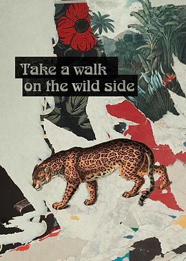 Take a walk on the wild side