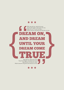 Dream On Quote Poster
