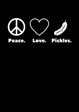 Peace Love Pickles