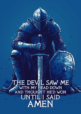 Devil Thought He'd Won Amen Knight Kneel Christian
