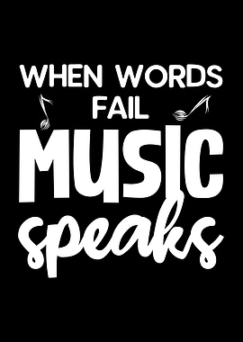 Music Speaks Quote