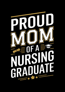 Proud Mom of Nursing