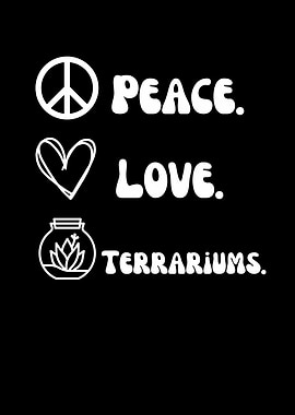 Peace Love Terrariums