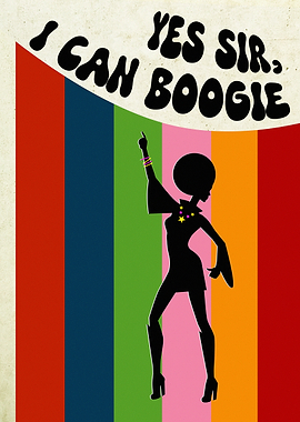 Yes Sir, I Can Boogie Retro Poster