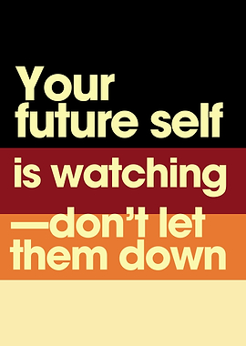 Future Self Motivation Poster