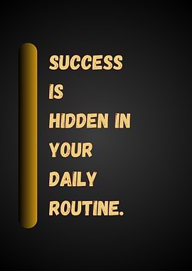 Success in Daily Routine
