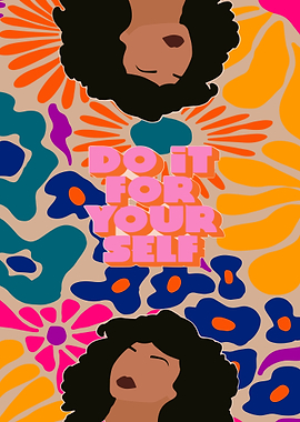 Do It For Yourself Poster