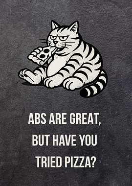 Tried Pizza? - Funny Fat Cat Motivation