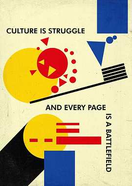Culture is Struggle