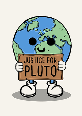 Earth Protesting for Pluto