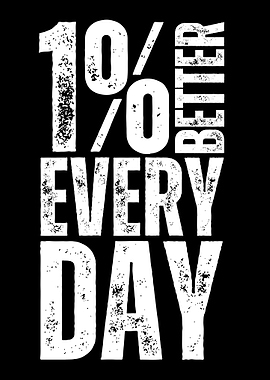 1% Better Every Day