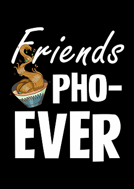 Friends Pho-Ever