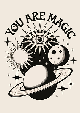 You Are Magic Celestial Print