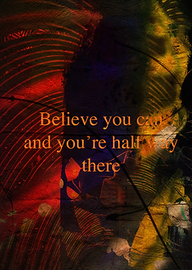Believe You Can Motivational Text Art