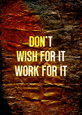 Work for It Motivational Poster