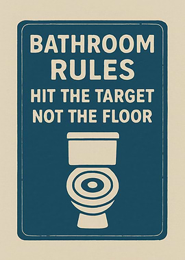 Bathroom Rules Funny Target Sign