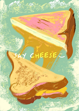 Say Cheese Sandwich Art