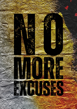 No More Excuses Poster