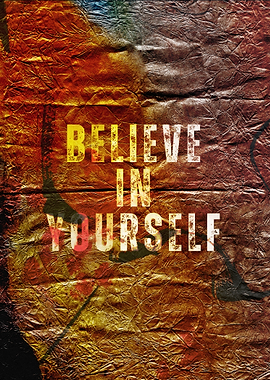 Believe in Yourself Poster