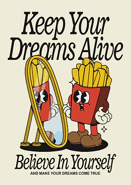 Keep Your Dreams Alive Illustration