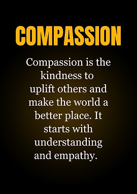 Compassion: Kindness to Uplift Others