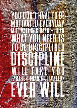 Discipline over Motivation Inspirational Quote
